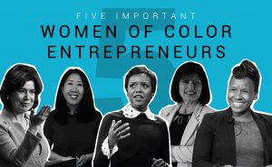 Five inspirational women of color entrepreneurs